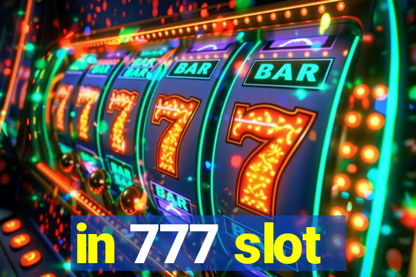 in 777 slot