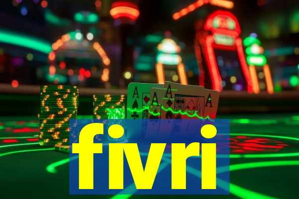 fivri