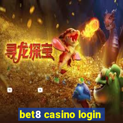 bet8 casino login