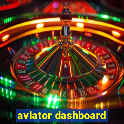 aviator dashboard