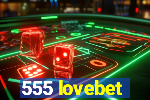 555 lovebet