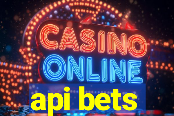 api bets