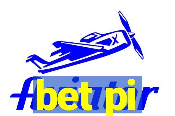 bet pi