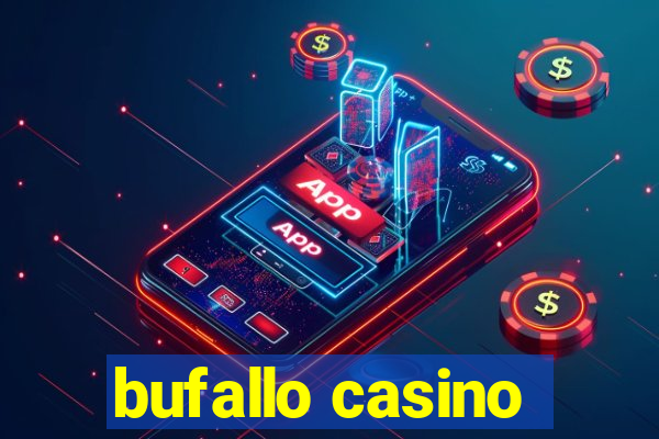 bufallo casino