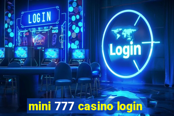 mini 777 casino login