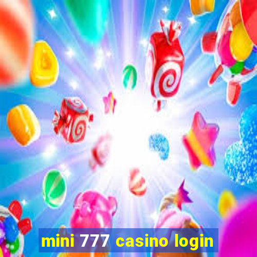 mini 777 casino login