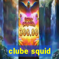 clube squid