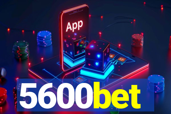 5600bet