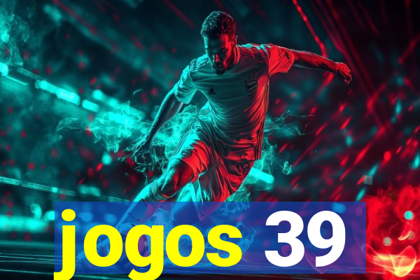 jogos 39