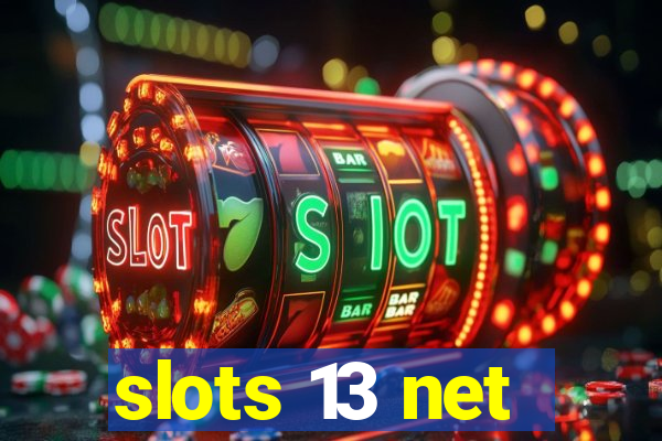 slots 13 net