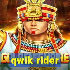 qwik rider