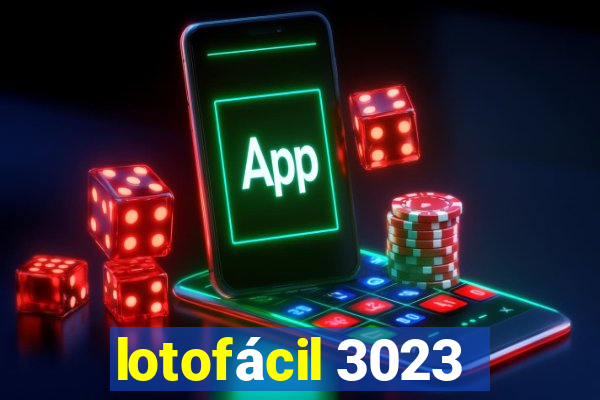 lotofácil 3023