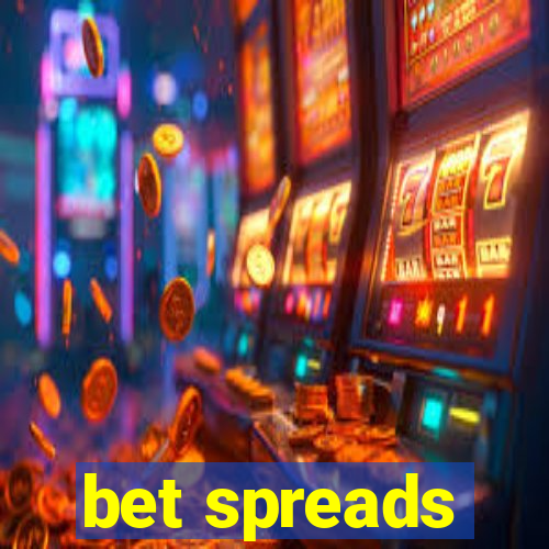 bet spreads