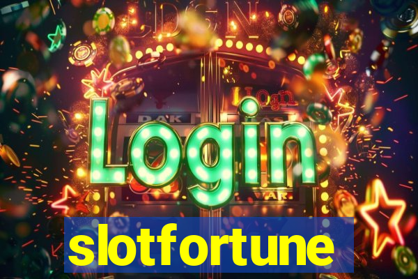 slotfortune