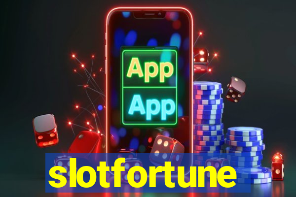 slotfortune