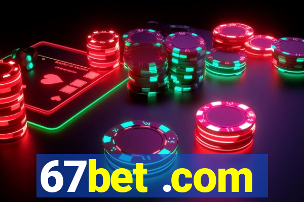 67bet .com