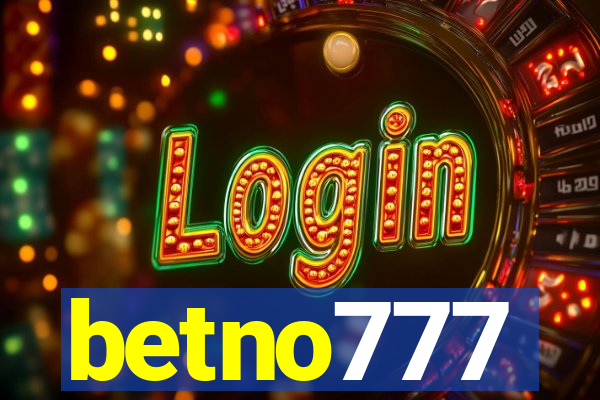 betno777