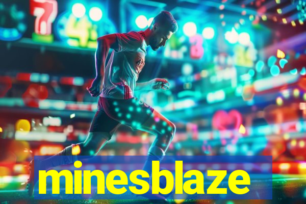 minesblaze