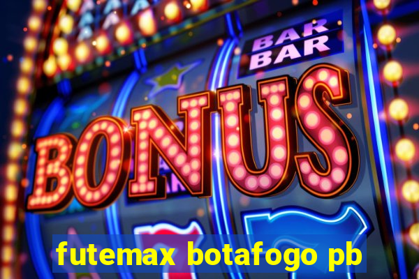 futemax botafogo pb