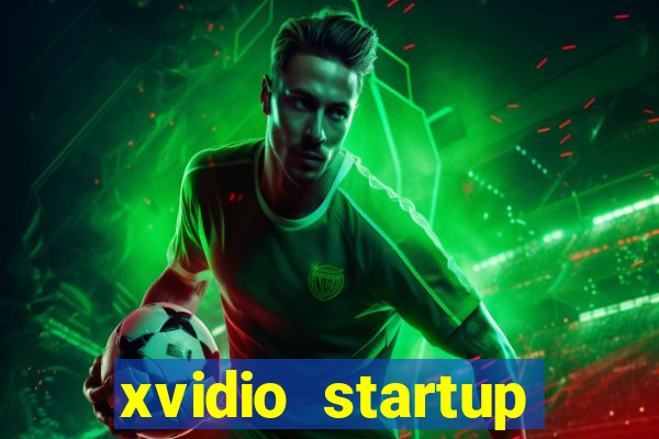 xvidio startup brasil 2024 download grátis