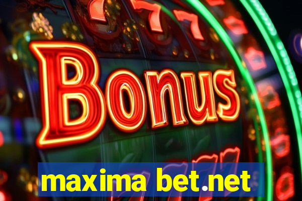 maxima bet.net