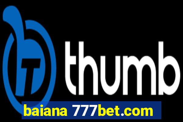 baiana 777bet.com