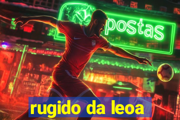 rugido da leoa