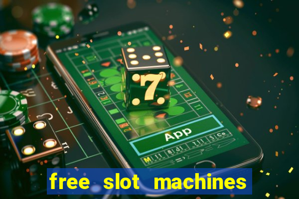 free slot machines in vegas