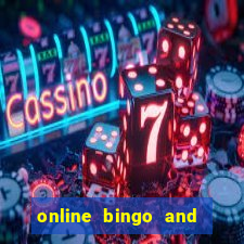 online bingo and slot games