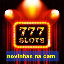 novinhas na cam