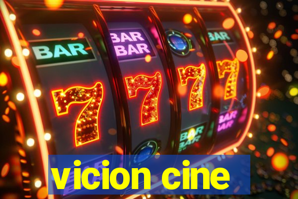 vicion cine