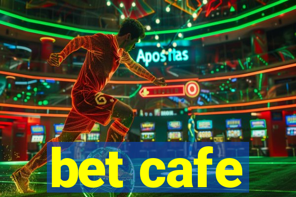 bet cafe