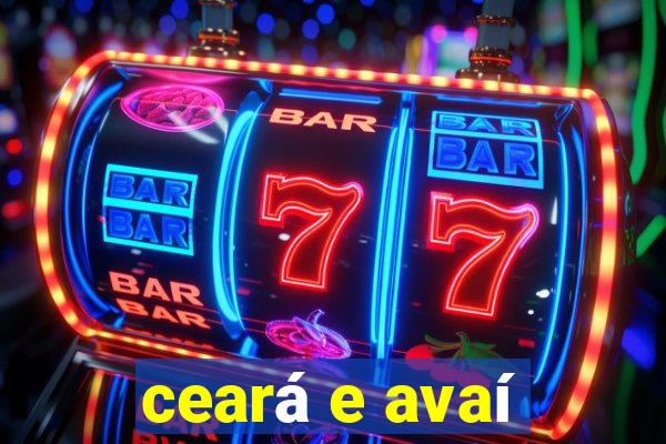 ceará e avaí