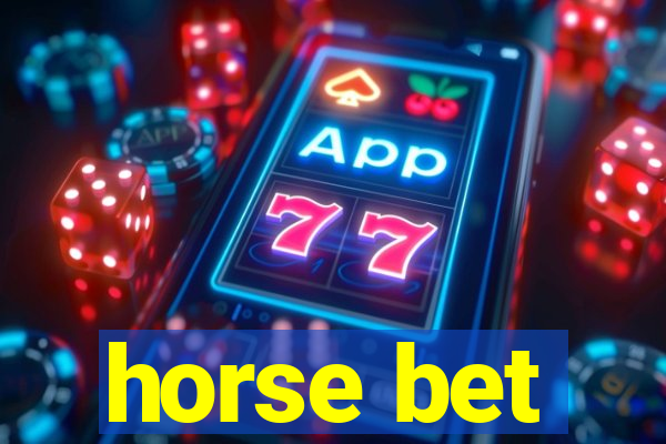 horse bet