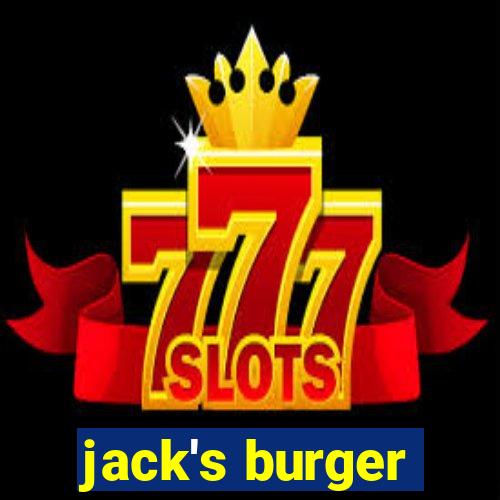 jack's burger