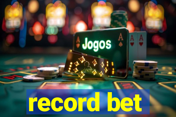 record bet