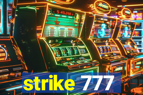 strike 777