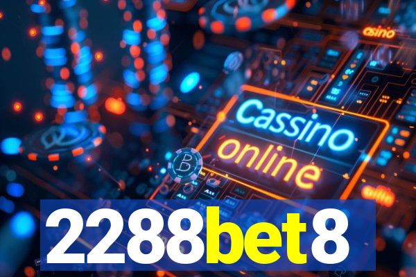 2288bet8