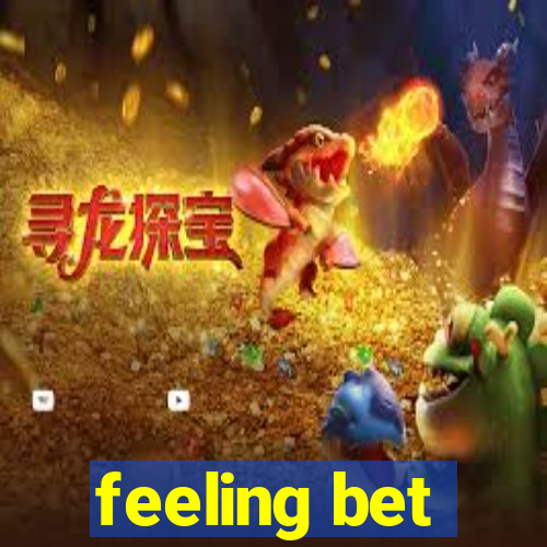 feeling bet