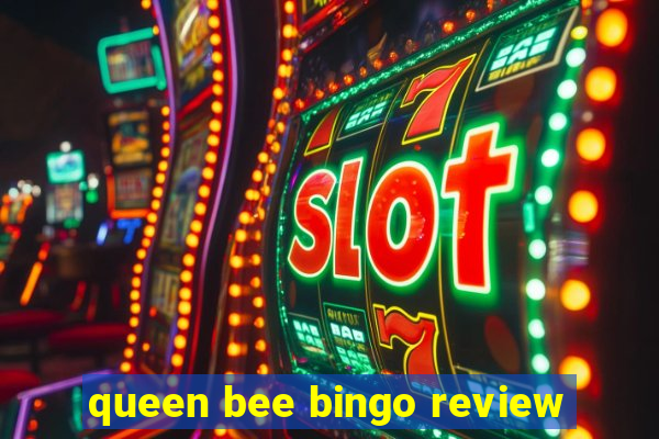 queen bee bingo review