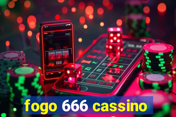 fogo 666 cassino