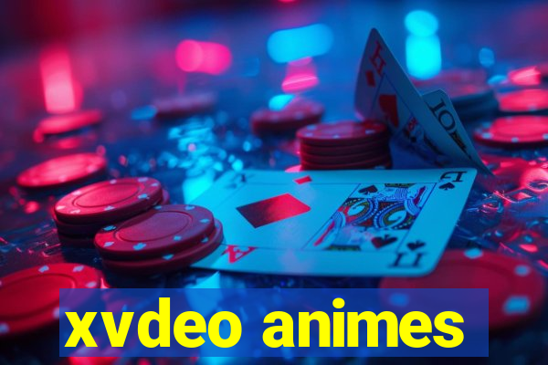 xvdeo animes