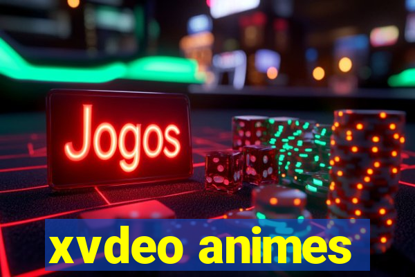 xvdeo animes