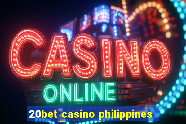 20bet casino philippines