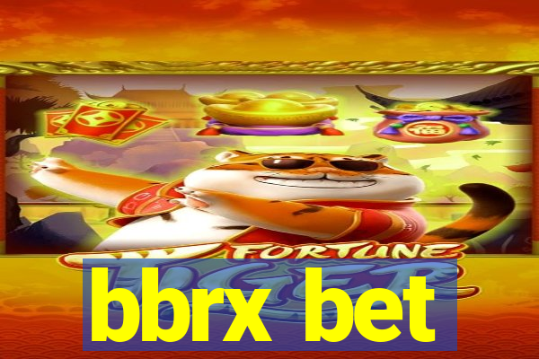 bbrx bet