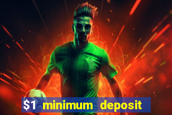 $1 minimum deposit casinos nz