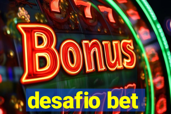 desafio bet