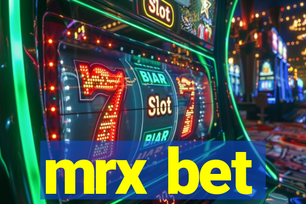 mrx bet