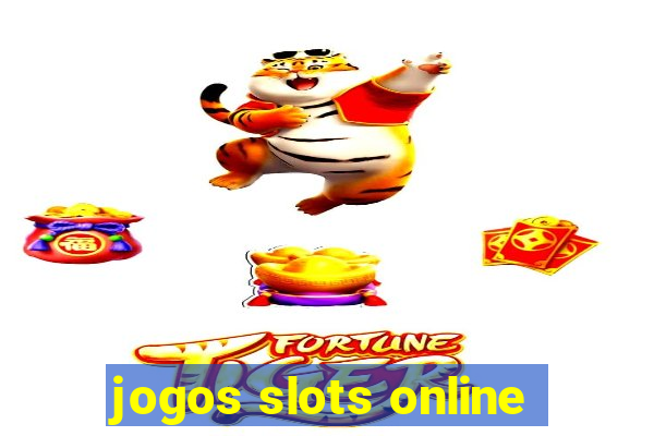 jogos slots online