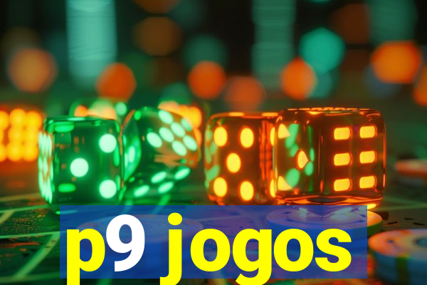 p9 jogos